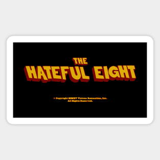 The Hateful Eight Magnet